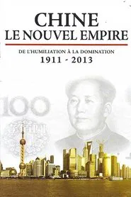 Chine, le nouvel Empire tv show poster