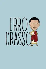 Erro Crasso tv show poster