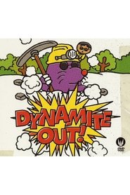 Dynamite Out movie poster