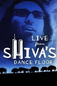 Live from Shiva's Dance Floor movie poster
