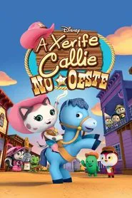 Poster da série A Xerife Callie no Oeste