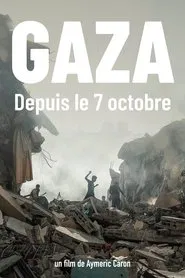 Gaza, Since October 7 movie poster