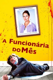 Poster do filme A Funcionária do Mês