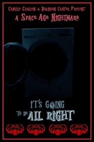 It's Going to be All Right movie poster