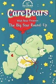 Care Bears Wishbear Presents: The Big Star Round-Up movie poster