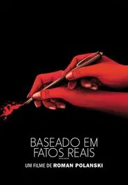 Poster do filme Baseado em Fatos Reais