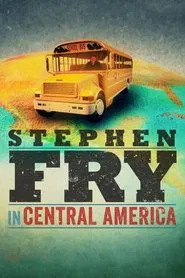 Stephen Fry in Central America tv show poster