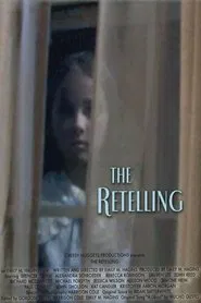 The Retelling movie poster