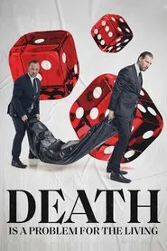 Death Is a Problem for the Living movie poster