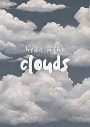 Head In The Clouds movie poster
