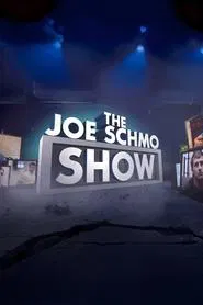 The Joe Schmo Show tv show poster