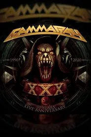 Gamma Ray - 30 Years Live Anniversary movie poster