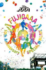 AAA 10th Anniversary Special Yagai Live In Fuji-Q Highland movie poster