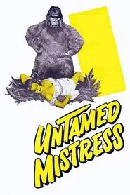 Untamed Mistress movie poster