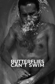 Butterflies Can't Swim movie poster