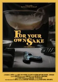 Poster do filme For Your Own Sake