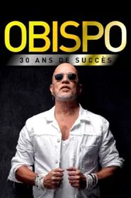 Pascal Obispo : 30 ans de succès movie poster