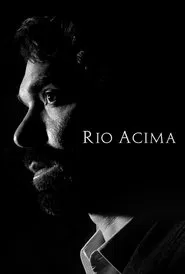 Rio Acima movie poster