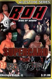 ROH: Supercard of Honor movie poster