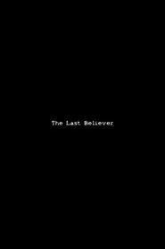 The Last Believer movie poster