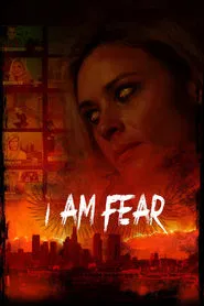 I Am Fear movie poster