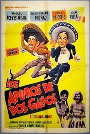 Los apuros de dos gallos movie poster