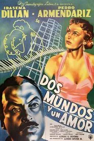 Dos mundos y un amor movie poster