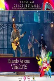 Ricardo Arjona Festival de Viña del Mar movie poster