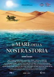 Poster do filme Il mare della nostra storia