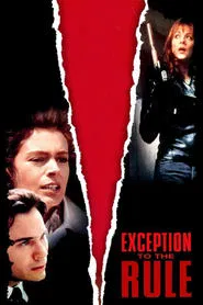 Exception to the Rule movie poster