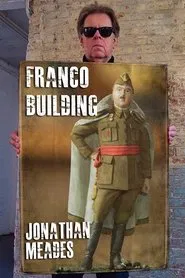 Franco Building with Jonathan Meades movie poster