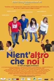 Nient'altro che noi movie poster