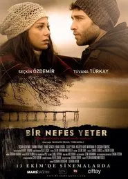 Bir Nefes Yeter movie poster