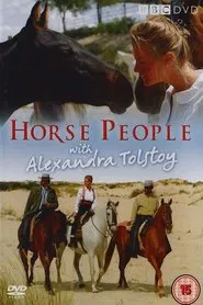 Horse People With Alexandra Tolstoy tv show poster