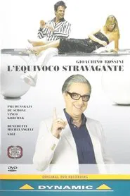 Gioachino Rossini: L'equivoco Stravagante movie poster