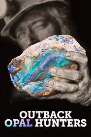 Outback Opal Hunters tv show poster