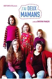 J'ai deux mamans movie poster