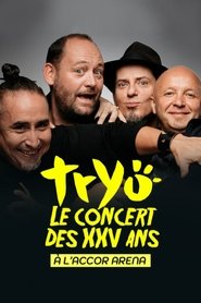 Tryo, le concert des XXV ans à l'Accor Arena movie poster