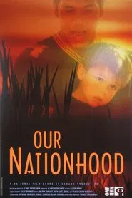 Our Nationhood movie poster