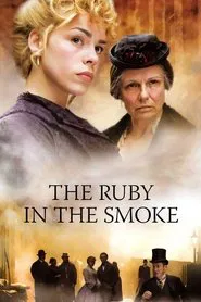 The Ruby in the Smoke movie poster