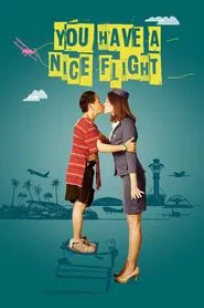 You Have a Nice Flight movie poster