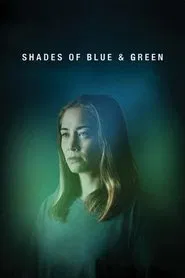 Poster do filme Shades of Blue and Green