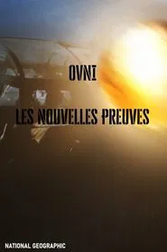 OVNI Les Nouvelles Preuves movie poster