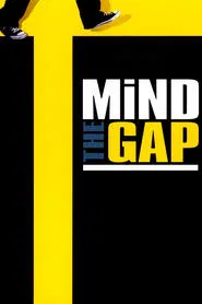 Mind the Gap movie poster