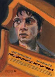Free Bench Must Pick Up Today movie poster