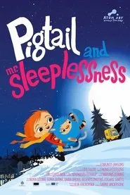 Pigtail and Mr. Sleeplessness movie poster