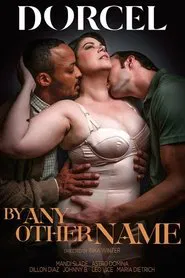 By Any Other Name movie poster