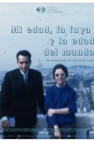 My age, yours, and the age of the world movie poster