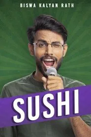 Biswa Kalyan Rath: Sushi movie poster