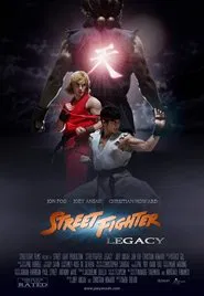 Street Fighter: Legacy movie poster